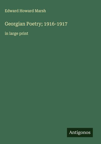 Georgian Poetry; 1916-1917