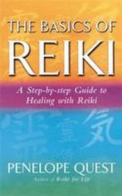 The Basics Of Reiki