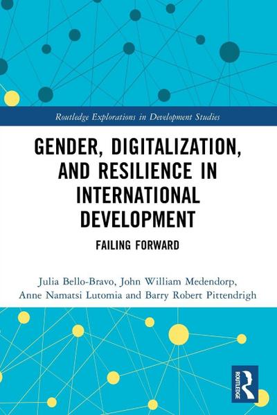 Gender, Digitalization, and Resilience in International Development
