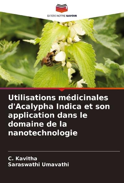 Utilisations médicinales d’Acalypha Indica et son application dans le domaine de la nanotechnologie
