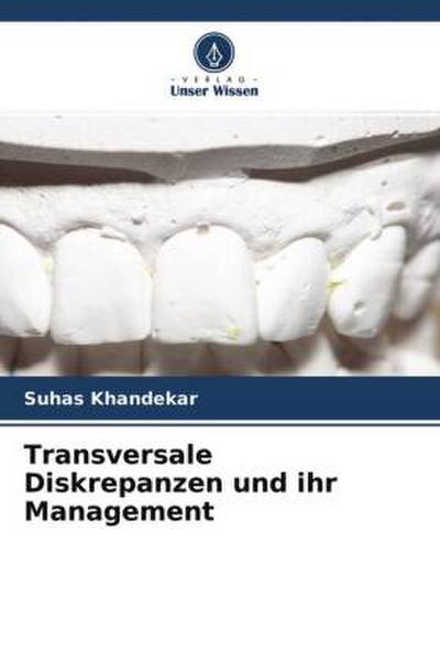 Transversale Diskrepanzen und ihr Management