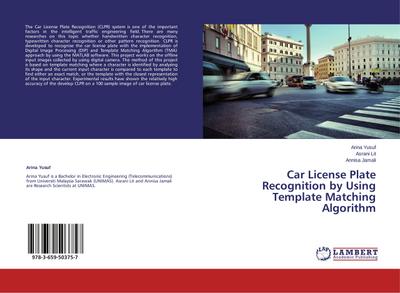 Car License Plate Recognition by Using Template Matching Algorithm