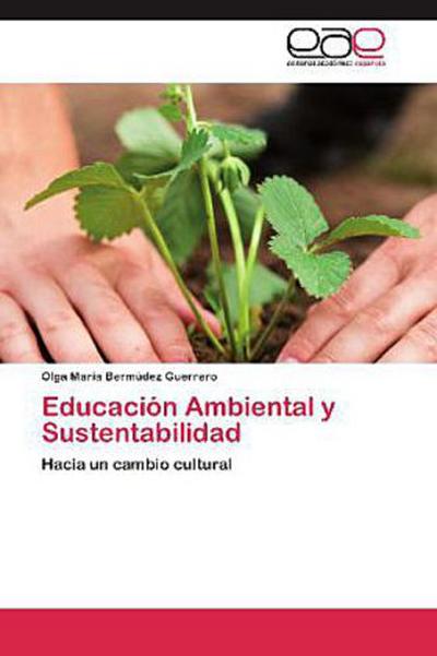 Educación Ambiental y Sustentabilidad