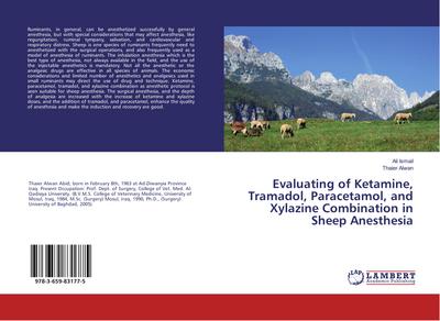 Evaluating of Ketamine, Tramadol, Paracetamol, and Xylazine Combination in Sheep Anesthesia