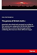 The genera of British moths :