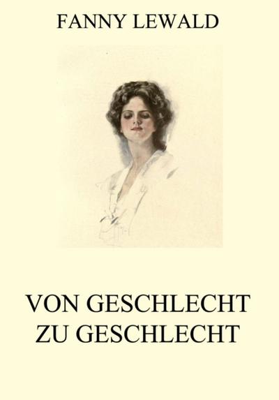 Von Geschlecht zu Geschlecht