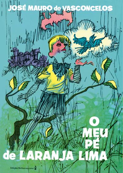 O meu pé de laranja lima - Edição histórica