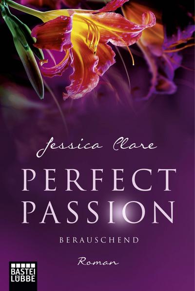 Perfect Passion 06 - Berauschend