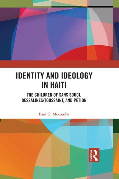 Identity and Ideology in Haiti