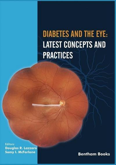 Diabetes and the Eye: Latest Concepts and Practices