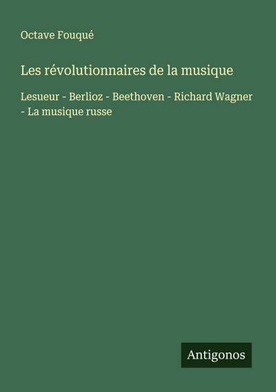 Les révolutionnaires de la musique