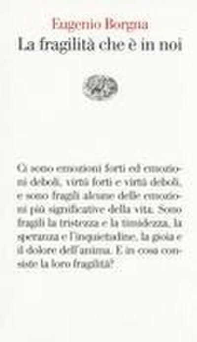 La fragilità che è in noi