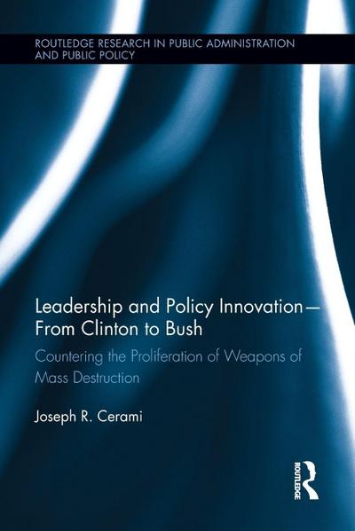 Leadership and Policy Innovation - From Clinton to Bush