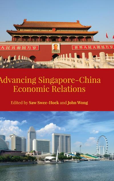 Advancing Singapore-China Economic Relations