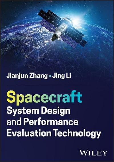 Spacecraft System Design and Performance Evaluation Technology