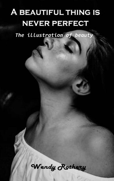 A beautiful thing is never perfect