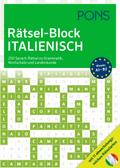 PONS Rätsel-Block Italienisch: 250 Sprach-Rätsel zu Grammatik, Wortschatz und Landeskunde mit 12 abwechslungsreichen Rätselarten (PONS Sprachrätsel)