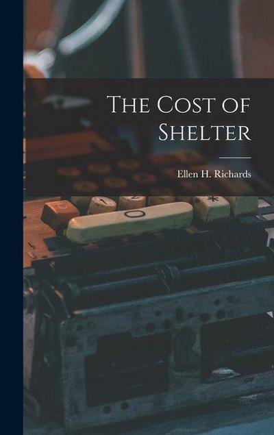 The Cost of Shelter