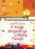 A longa lenga-lenga de Nona Milonga