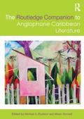 The Routledge Companion to Anglophone Caribbean Literature