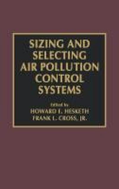 Sizing and Selecting Air Pollution Control Systems