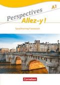 Perspectives - Allez-y ! - Allgemeine Ausgabe - A1