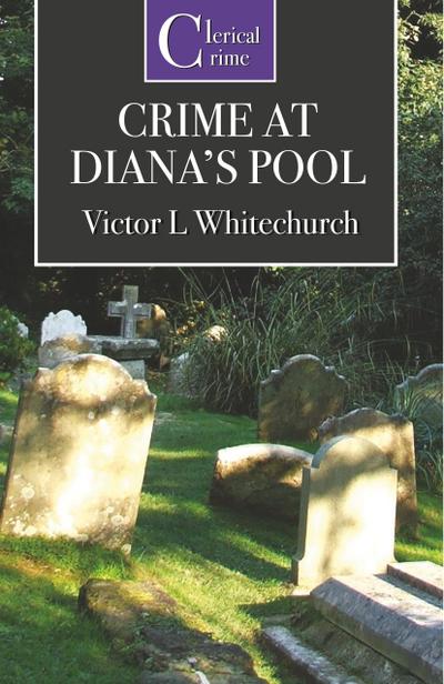 The Crime at Diana’s Pool