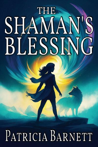 The Shaman’s Blessing