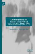 Alternative Media and Taiwans Socio-Political Tran