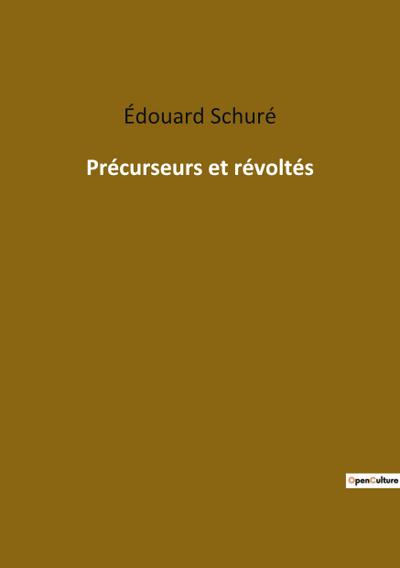 Précurseurs et révoltés