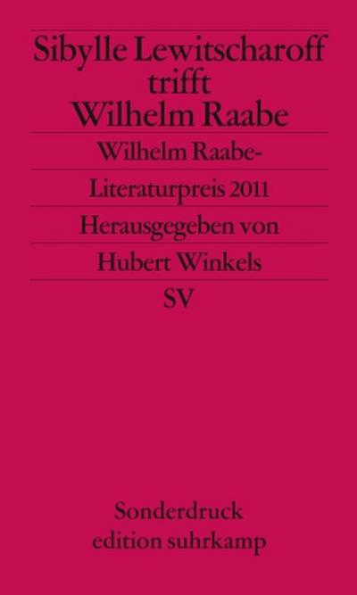 Sibylle Lewitscharoff trifft Wilhelm Raabe
