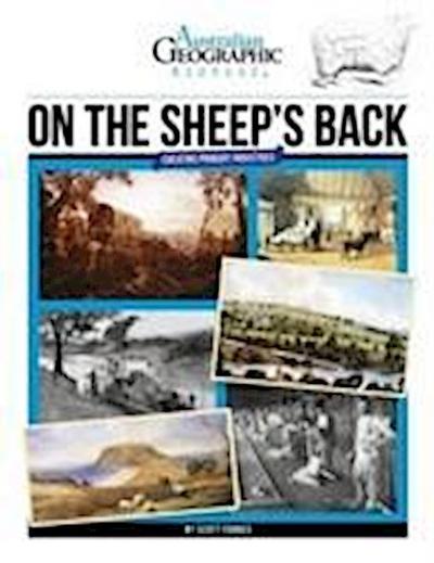 Aust Geographic History On The Sheeps Back