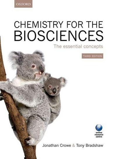 Crowe, J: Chemistry for the Biosciences