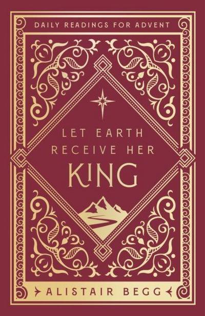 Let Earth Receive Her King