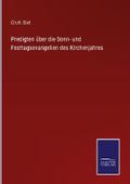 Predigten über die Sonn- und Festtagsevangelien de