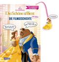 Disney: Die Schöne und das Biest - Die Filmgeschichte mi...