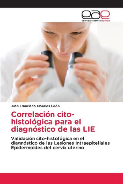 Correlación cito-histológica para el diagnóstico de las LIE