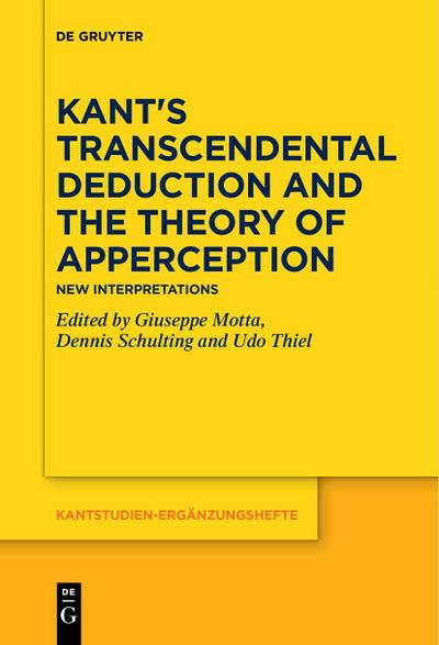 Kant’s Transcendental Deduction and the Theory of Apperception