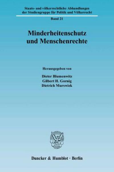 Minderheitenschutz und Menschenrechte.