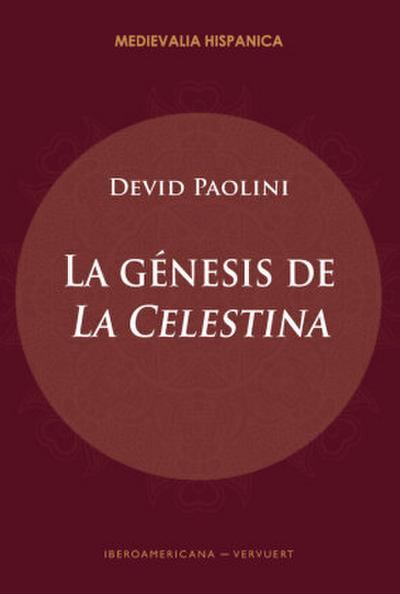 La génesis de "La Celestina"