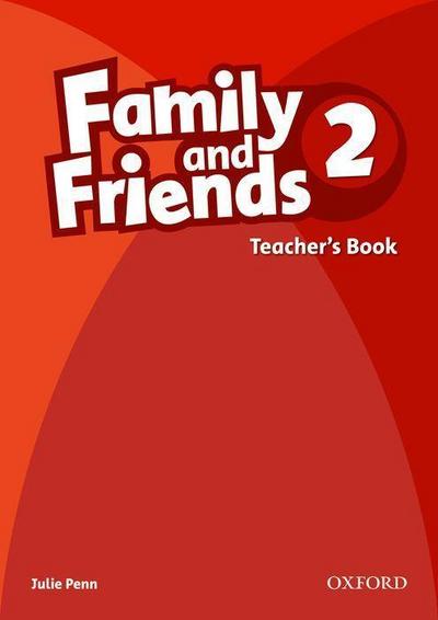 Family and Friends: 2: Teacher’s Book