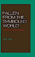 "Fallen from the Symboled World"