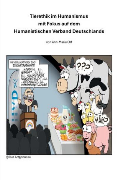 Tierethik im Humanismus mit Fokus auf dem Humanistischen Verband Deutschlands