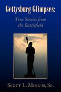 Gettysburg Glimpses