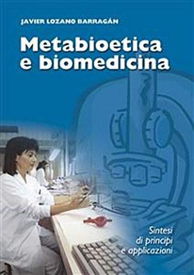 Metabioetica e biomedicina