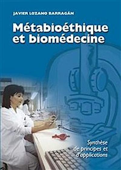 Métabioéthique et biomédecine