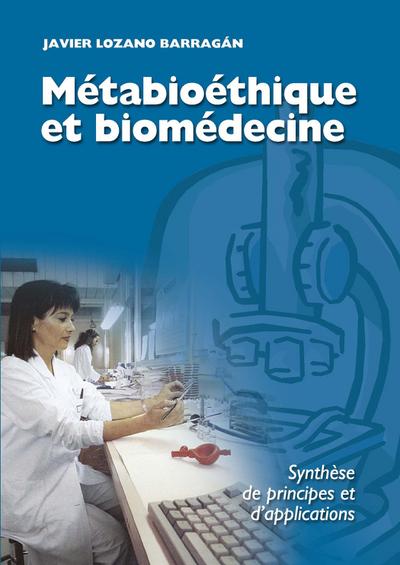 Métabioéthique et biomédecine