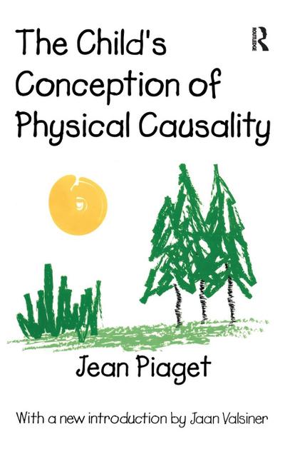 The Child’s Conception of Physical Causality