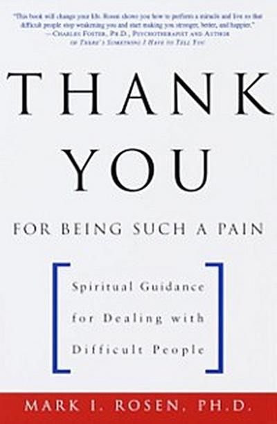 Thank You for Being Such a Pain
