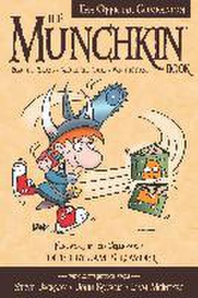 The Munchkin Book: The Official Companion - Read the Essays * (Ab)Use the Rules * Win the Game